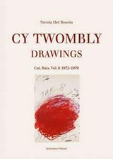 Cy Twombly-tekeningen. Catalogus Raisonne Vol. 6 1972−1979